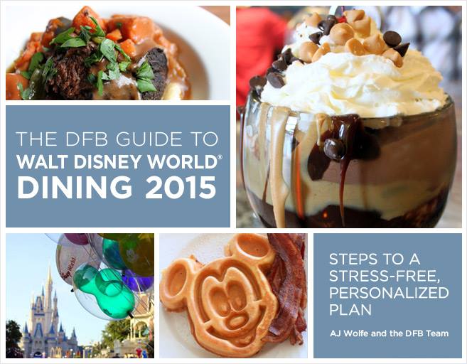 DFB Guide to Walt Disney World Dining 2015